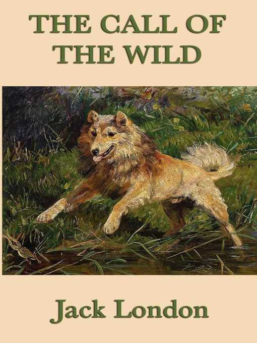 Title details for The Call of the Wild by Jack London - Available